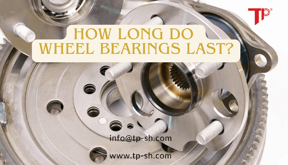 How Long Do Wheel Bearings Last (1) (1)